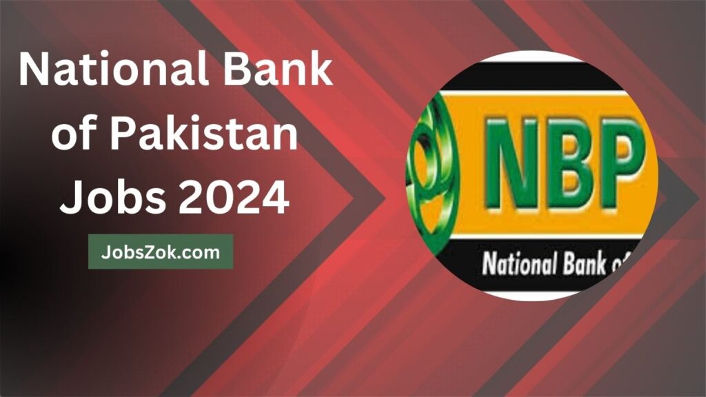 National Bank of Pakistan Jobs 2024 Online Apply