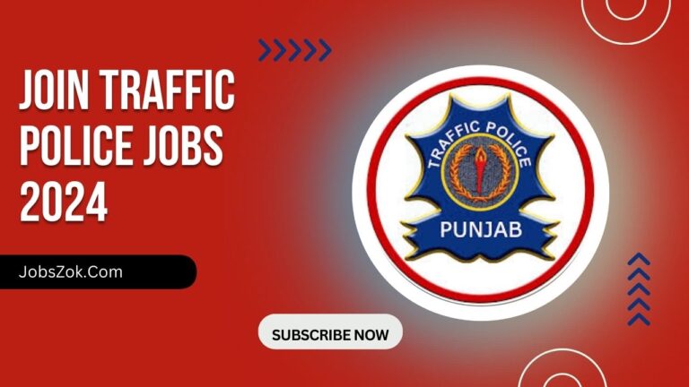 Join Traffic Police Jobs 2024 Application Form Online