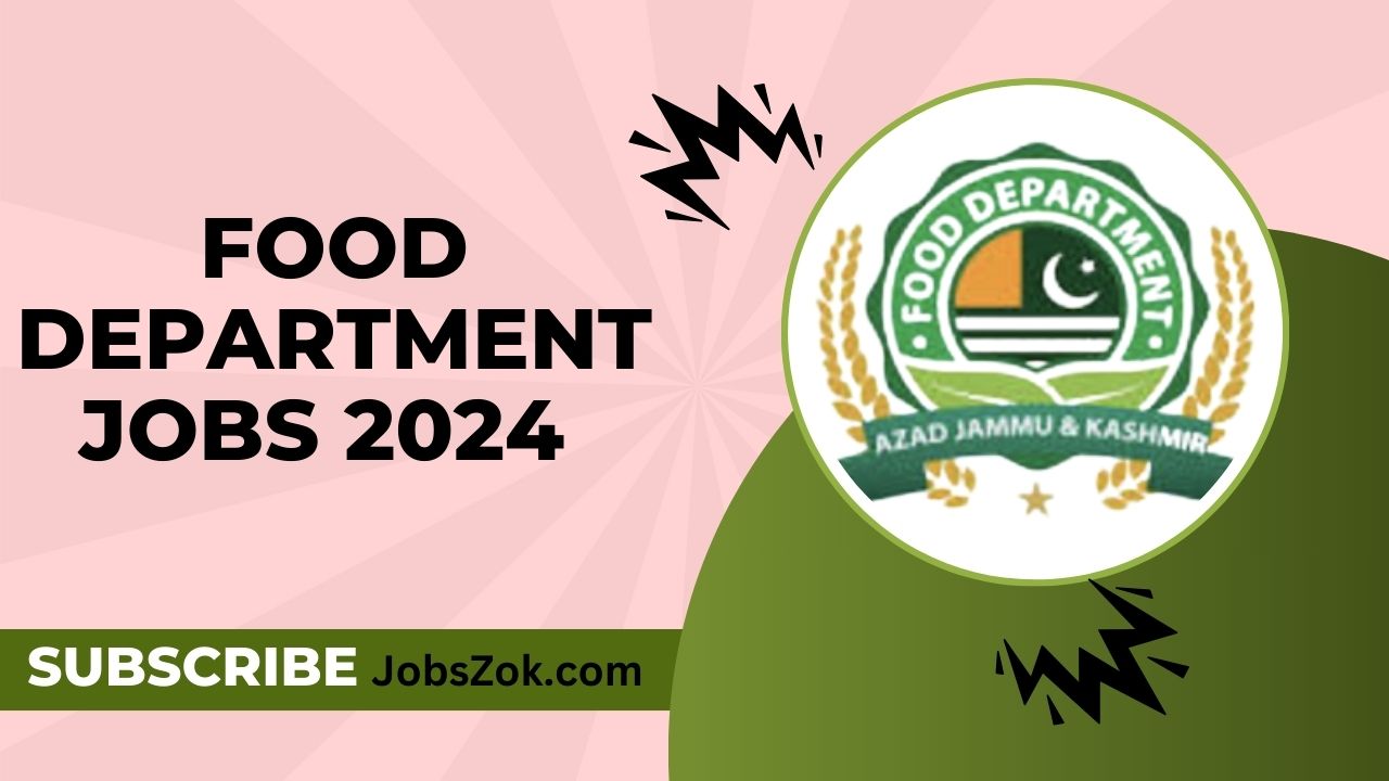 Food Department Jobs 2024 last Date Online Apply