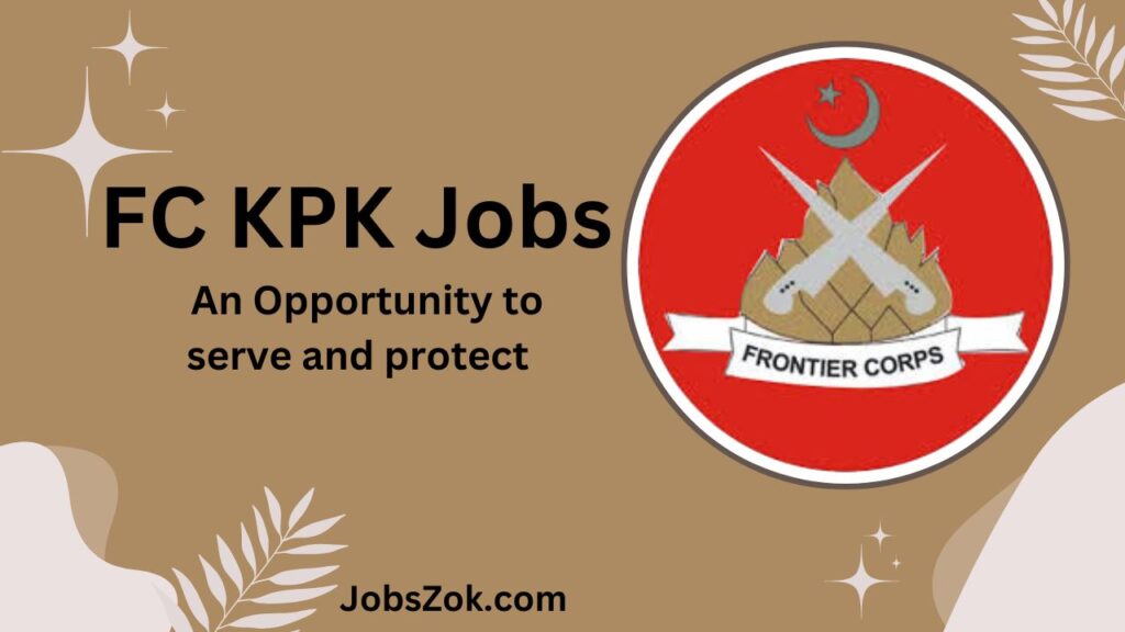 FC KPK Jobs, An opportunity to serve and protect